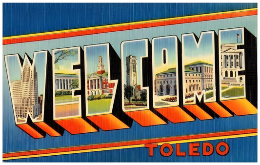 Welcome To Toledo Postal Card