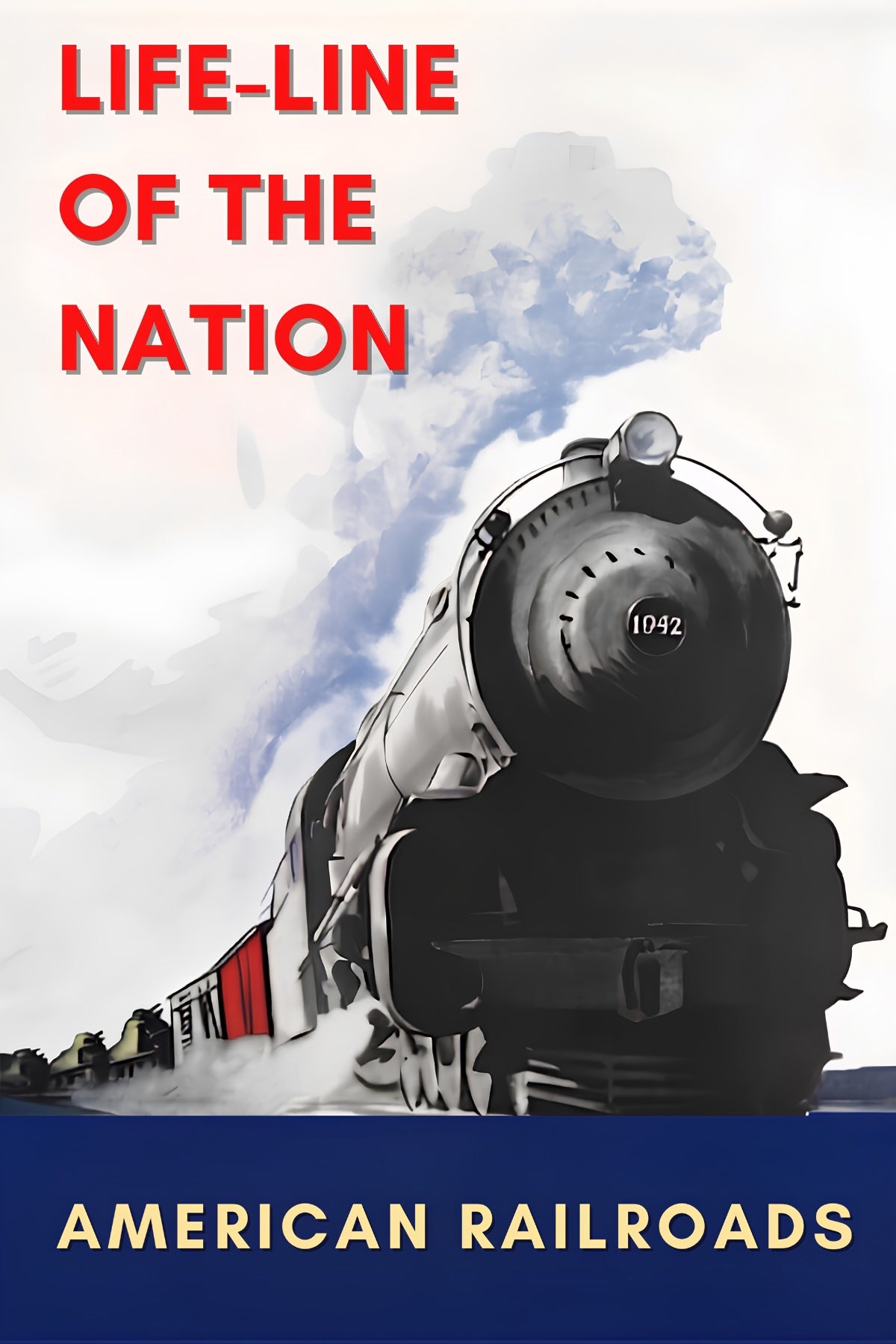 American Railroads Life-Line Of The Nation Postal Card